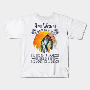 April Woman The Soul Of A Witch Girl Native American Birthday Kids T-Shirt